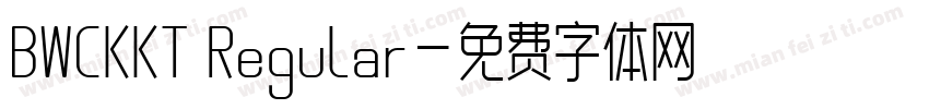 BWCKKT Regular字体转换